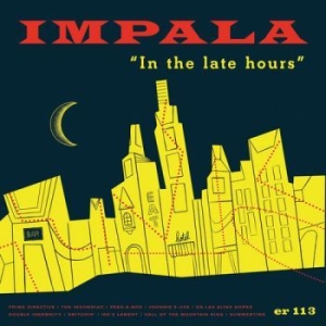 Impala - In The Late Hours ryhmässä CD @ Bengans Skivbutik AB (4293784)