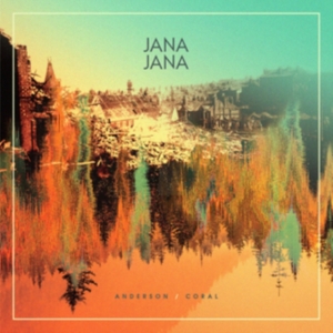 Jana Jana - Anderson Coral ryhmässä CD @ Bengans Skivbutik AB (4293956)