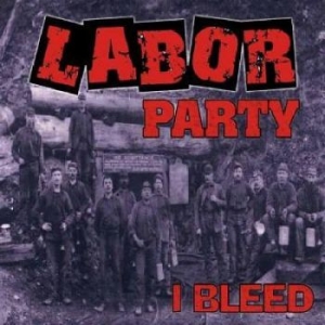 Labor Party - I Bleed ryhmässä CD @ Bengans Skivbutik AB (4294141)