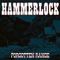 Hammerlock - Forgotten Range ryhmässä CD @ Bengans Skivbutik AB (4294142)