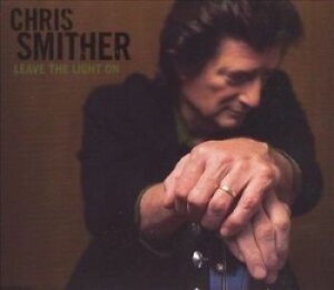 Smither Chris - Leave The Light On ryhmässä ME SUOSITTELEMME / Joululahjavinkki: CD @ Bengans Skivbutik AB (4294166)