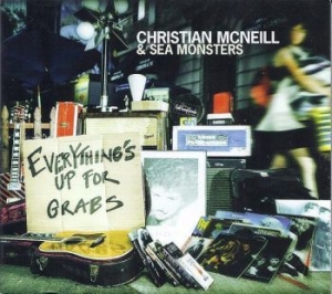 Mcneill Christian & Sea Monsters - Everything's Up For Grabs ryhmässä CD @ Bengans Skivbutik AB (4294569)