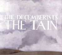 Decemberists The - The Tain Ep ryhmässä CD @ Bengans Skivbutik AB (4295188)