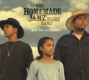 Homemade Jamz Blues Band The - Pay Me No Mind ryhmässä CD @ Bengans Skivbutik AB (4295284)