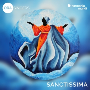 Ora Singers / Suzi Digby - Sanctissima: Vespers And Benediction ryhmässä CD @ Bengans Skivbutik AB (4295672)