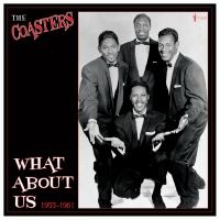 Coasters The - What About Us? Best Of 1955-61 ryhmässä VINYYLI @ Bengans Skivbutik AB (4295878)