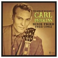 Perkins Carl - Dixie Fried 1955-62 ryhmässä VINYYLI @ Bengans Skivbutik AB (4295880)