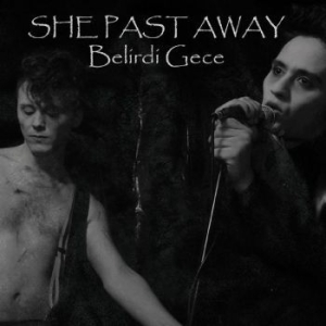 She Past Away - Belirdi Gece ryhmässä VINYYLI @ Bengans Skivbutik AB (4296008)