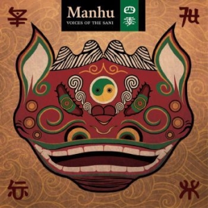 Manhu - Voices Of The Sani ryhmässä CD @ Bengans Skivbutik AB (4296052)