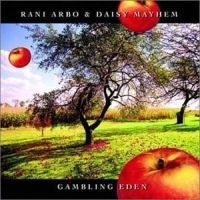 Arbo Rani & Daisy Mayhem - Gambling Eden ryhmässä CD @ Bengans Skivbutik AB (4296090)