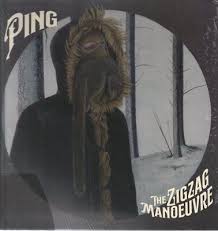 Ping - Zig Zap Manoeuvre (Indie Exclusive, ryhmässä -Start BOR1 @ Bengans Skivbutik AB (4296372)