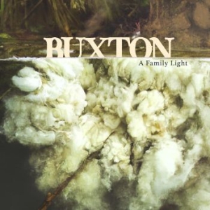 Buxton - A Family Light (Clear Frosted Glass ryhmässä VINYYLI @ Bengans Skivbutik AB (4296422)