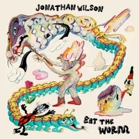 Jonathan Wilson - Eat The Worm ryhmässä CD @ Bengans Skivbutik AB (4297742)