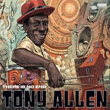 Tony Allen - There Is No End ryhmässä VINYYLI @ Bengans Skivbutik AB (4297923)