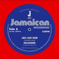 DILLINGER - JAH JAH DUB / A SOCIAL VERSION ryhmässä VINYYLI @ Bengans Skivbutik AB (4298288)