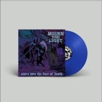 Mourn The Light - Stare Into The Face Of Death (Blue ryhmässä VINYYLI @ Bengans Skivbutik AB (4298321)