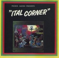 PRINCE JAZZBO - PRESENTS ITAL CORNER ryhmässä CD @ Bengans Skivbutik AB (4298333)