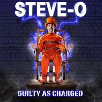 Steve-O - Guilty As Charged ryhmässä CD @ Bengans Skivbutik AB (4298359)