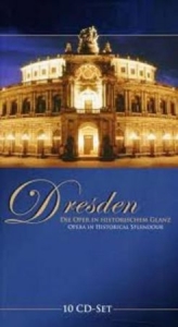 Blandade Artister - Dresden - Die Oper In Historischem ryhmässä CD @ Bengans Skivbutik AB (4298402)