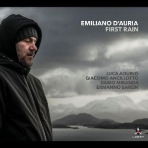 D'auria Emiliano - First Rain ryhmässä CD @ Bengans Skivbutik AB (4298447)