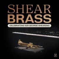 Shear Brass - Celebrating Sir George Shearing ryhmässä VINYYLI @ Bengans Skivbutik AB (4298642)