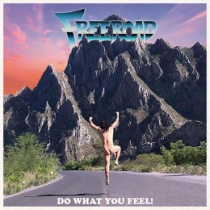 Freeroad - Do What You Feel! ryhmässä CD @ Bengans Skivbutik AB (4298778)