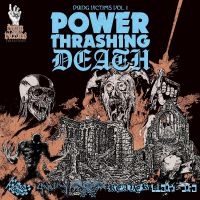 V.A. - Dying Victims Vol. 1 Power Thrashin ryhmässä CD @ Bengans Skivbutik AB (4298780)