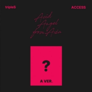 TripleS - Acid Angel from Asia (ACCESS) (A ver.) ryhmässä K-POP @ Bengans Skivbutik AB (4299788)