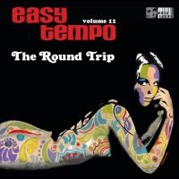 Various Artists - Easy Tempo Vol.11 - The Round Trip ryhmässä VINYYLI @ Bengans Skivbutik AB (4299876)