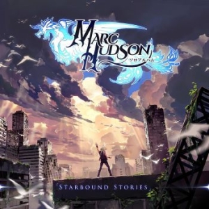 Hudson Marc - Starbound Stories ryhmässä CD @ Bengans Skivbutik AB (4299889)