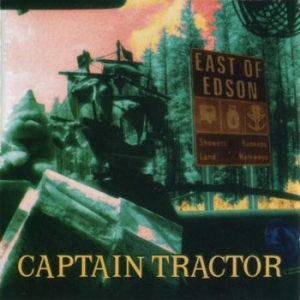 Captain Tractor - East Of Edson ryhmässä CD @ Bengans Skivbutik AB (4299892)