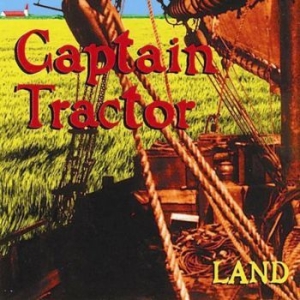 Captain Tractor - Land ryhmässä CD @ Bengans Skivbutik AB (4299897)