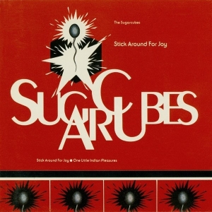 Sugarcubes - Stick Around For Joy ryhmässä VINYYLI @ Bengans Skivbutik AB (4299946)