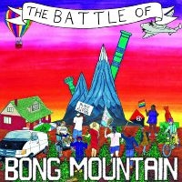 Bong Mountain - The Battle Of Bong Mountain ryhmässä VINYYLI @ Bengans Skivbutik AB (4300123)