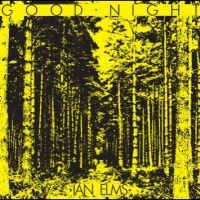 Elms Ian - Good Night ryhmässä VINYYLI @ Bengans Skivbutik AB (4300172)