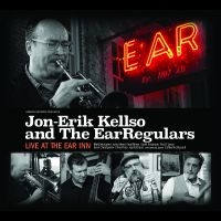 Kellso Jon-Erik & The Earregulars - Live At The Ear Inn ryhmässä CD @ Bengans Skivbutik AB (4300220)