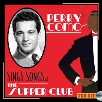 Como Perry - Sings Songs At The Supper Club ryhmässä CD @ Bengans Skivbutik AB (4300237)