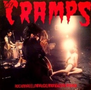 The Cramps - Rockinnreelininaucklandnewzealandxx ryhmässä VINYYLI @ Bengans Skivbutik AB (4300396)