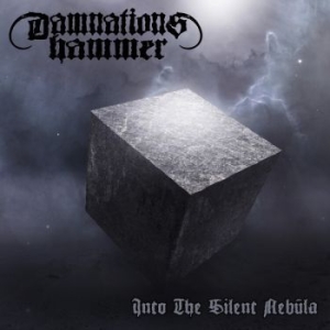 Damnation's Hammer - Into The Silent Nebula (Digipack) ryhmässä CD @ Bengans Skivbutik AB (4300404)