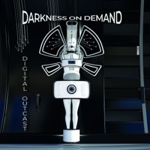 Darkness On Demand - Digital Outcast ryhmässä ME SUOSITTELEMME / Joululahjavinkki: CD @ Bengans Skivbutik AB (4300454)