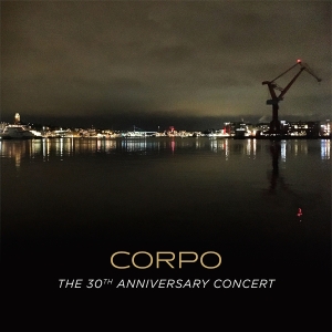 Corpo - The 30Th Anniversary Concert ryhmässä CD @ Bengans Skivbutik AB (4300478)