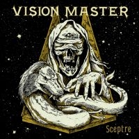 Vision Master - Sceptre (Vinyl Lp) ryhmässä VINYYLI @ Bengans Skivbutik AB (4300518)