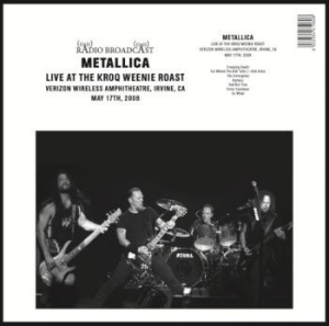 Metallica - Live Kroq Weenie Roast May 17Th 200 ryhmässä VINYYLI @ Bengans Skivbutik AB (4300659)