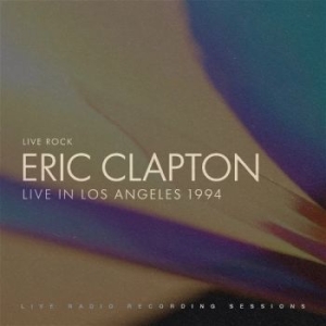 Clapton Eric - Live In Los Angeles 1994 ryhmässä VINYYLI @ Bengans Skivbutik AB (4300779)