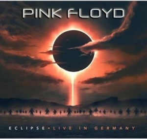 Pink Floyd - Eclipse, Live In Germany ryhmässä Minishops / Pink Floyd @ Bengans Skivbutik AB (4300895)