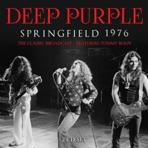 Deep Purple - Springfield 1976 (2 Cd) ryhmässä CD @ Bengans Skivbutik AB (4301163)