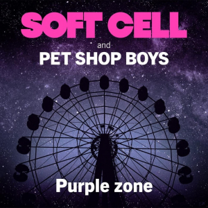 Soft Cell & Pet Shop Boys - Purple Zone (Maxi) ryhmässä VINYYLI @ Bengans Skivbutik AB (4301309)