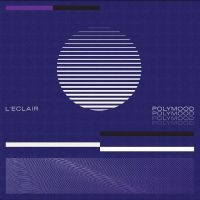 L'eclair - Polymood ryhmässä VINYYLI @ Bengans Skivbutik AB (4301467)