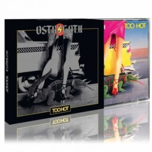 Ostrogoth - Too Hot (Slipcase) ryhmässä CD @ Bengans Skivbutik AB (4301860)