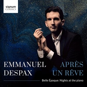 Emmanuel Despax - Apres Un Reve - Belle Epoque – Nigh ryhmässä ME SUOSITTELEMME / Joululahjavinkki: CD @ Bengans Skivbutik AB (4301892)